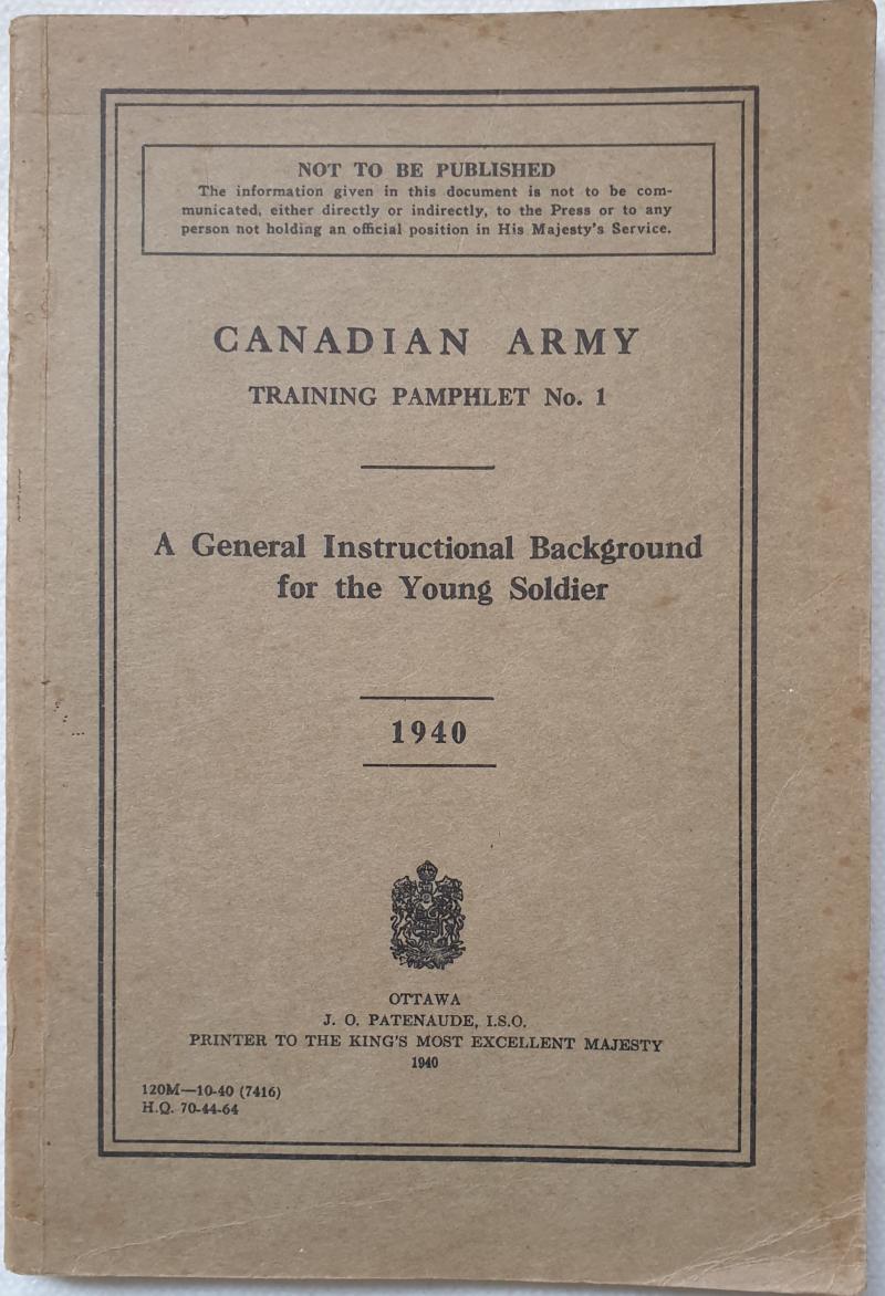 Canadian Army Training Pamphlet No. 1 - 1940